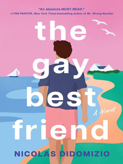 Title details for The Gay Best Friend by Nicolas DiDomizio - Available